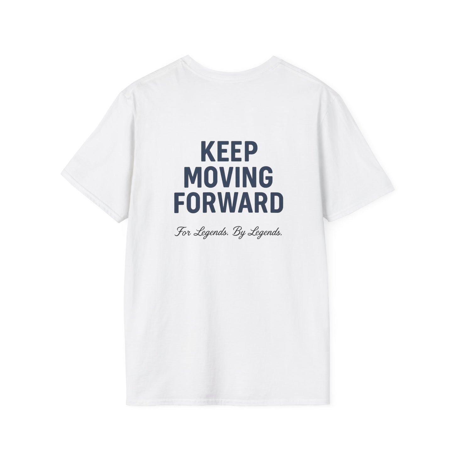 Keep Moving Forward - Softstyle Tee - Legends Elite Logo