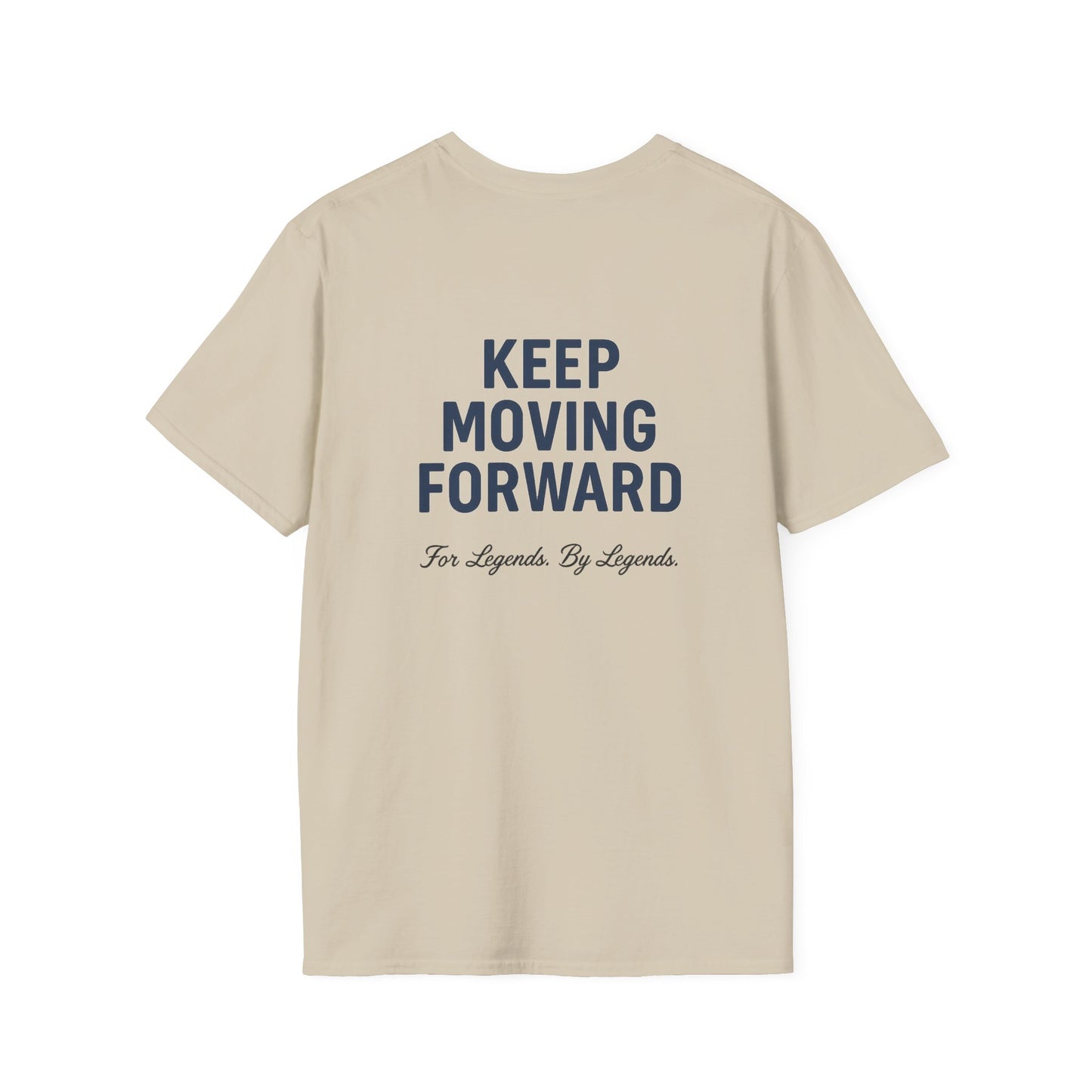 Keep Moving Forward - Softstyle Tee - Legends Elite Logo
