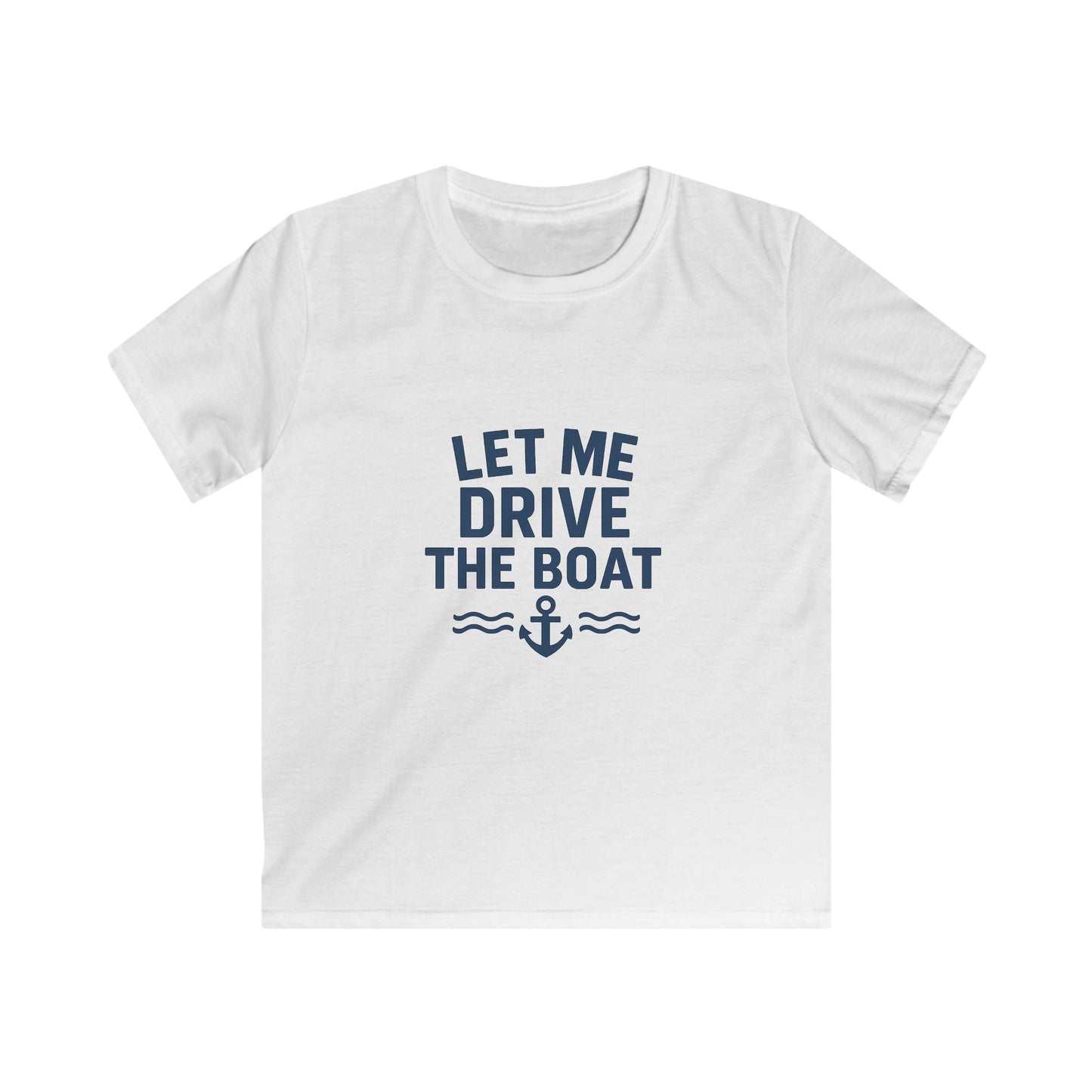 Youth Softstyle Tee - Let Me Drive the Boat - Navy Logo
