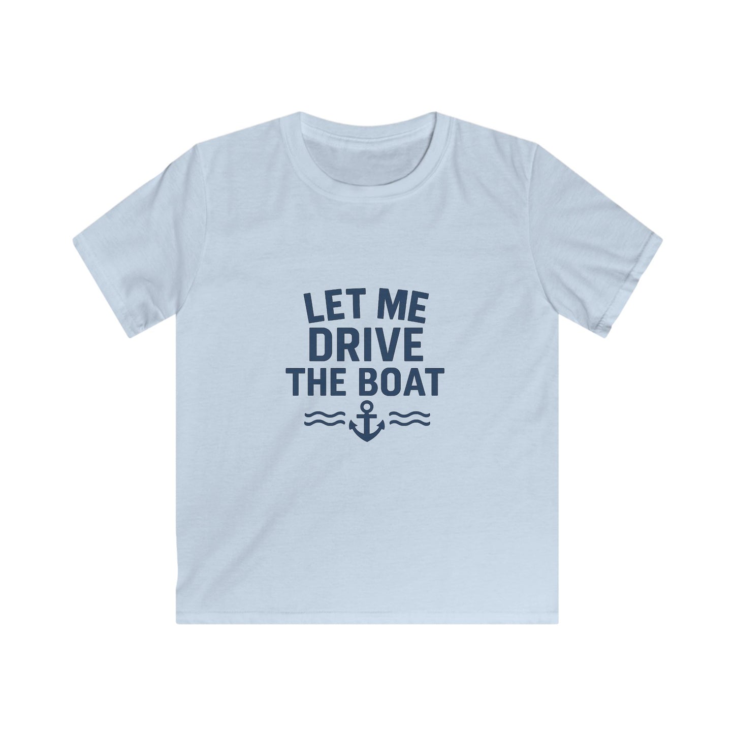 Youth Softstyle Tee - Let Me Drive the Boat - Navy Logo