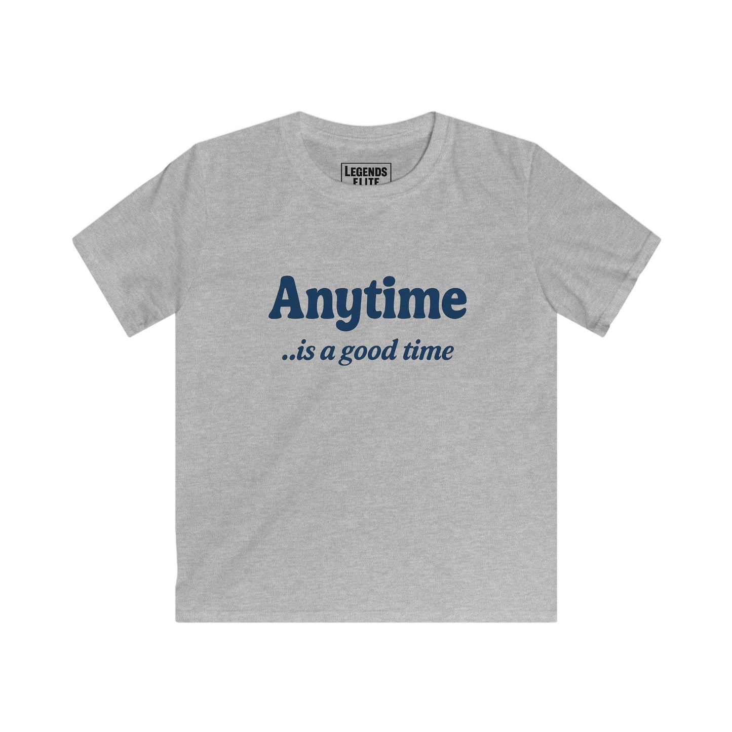 Anytime is a Good Time - Youth Softstyle Tee