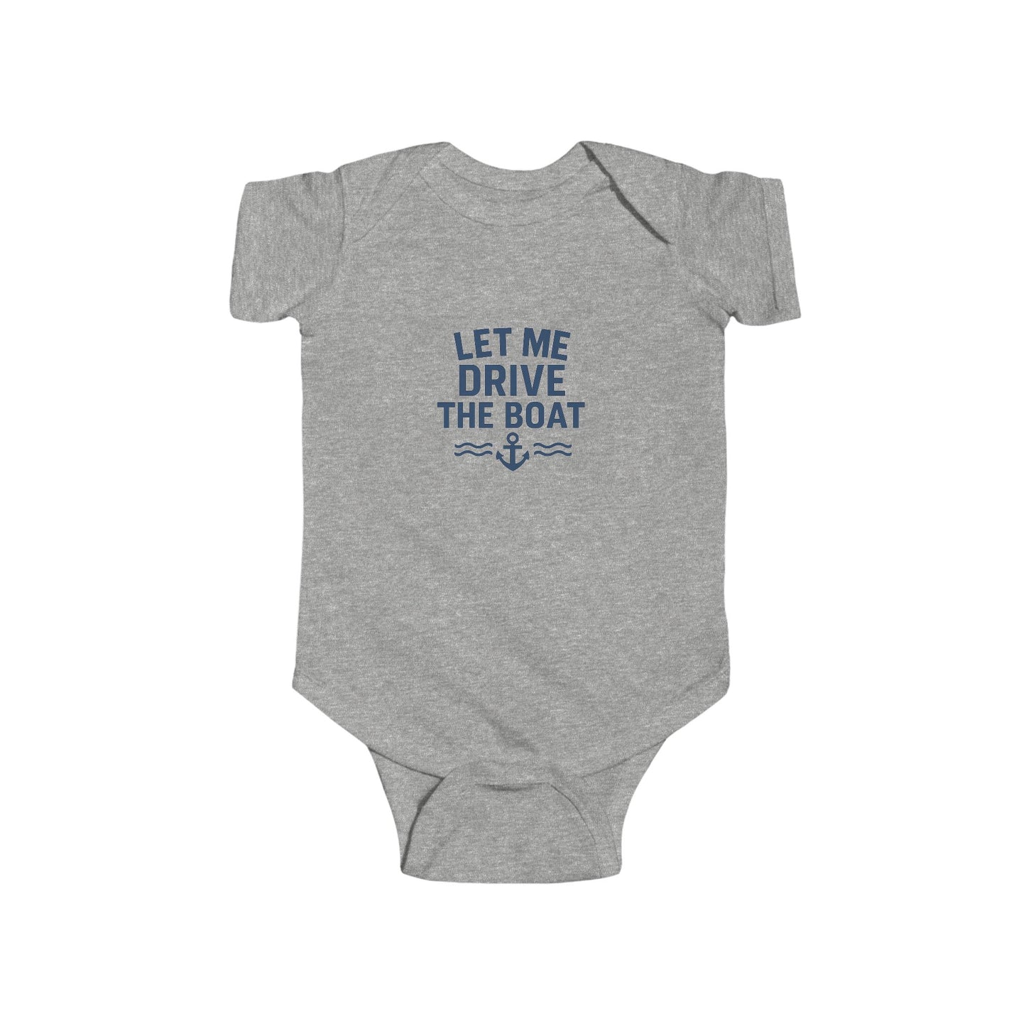 Let Me Drive The Boat - Infant Onesie - Navy Logo