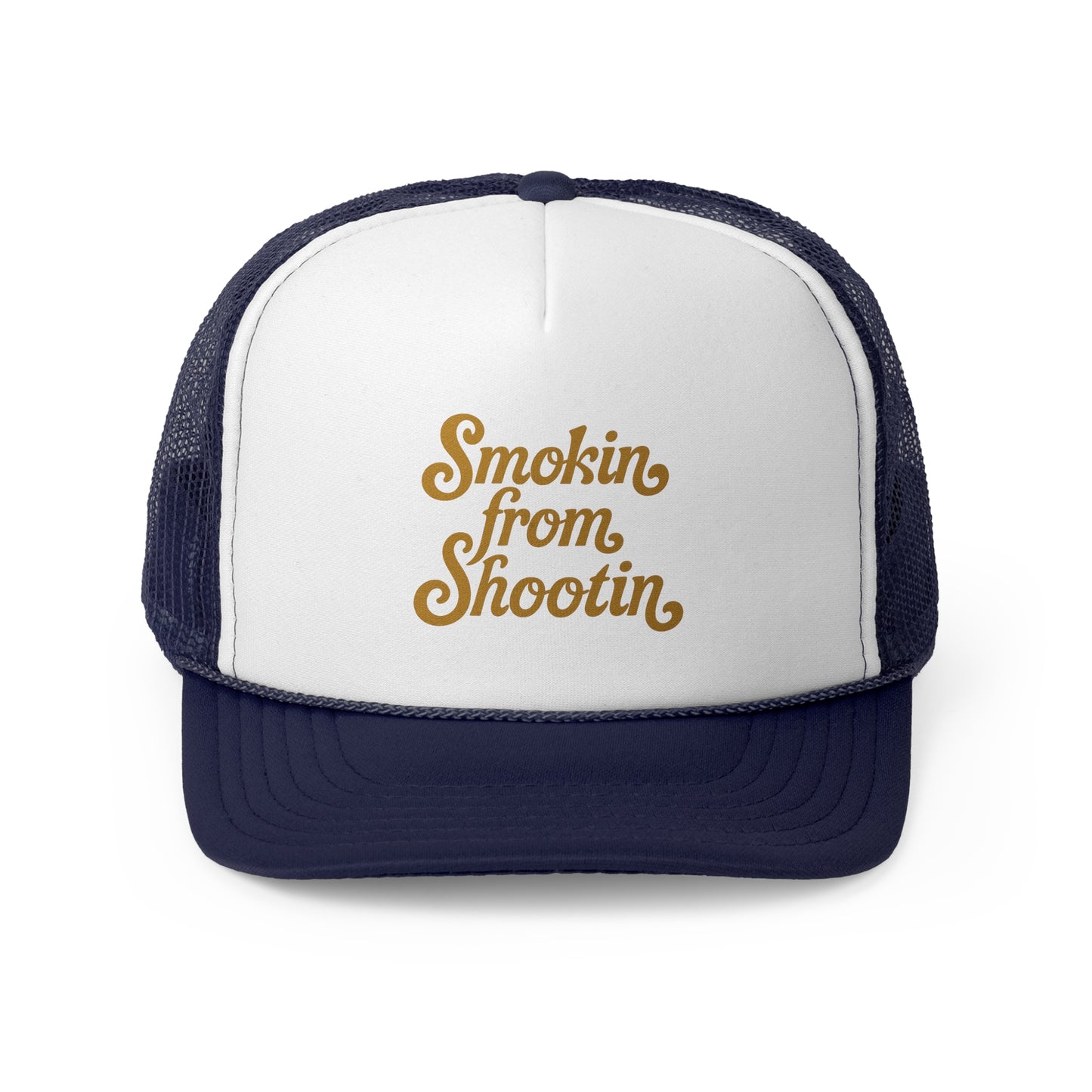 Trucker Cap - Smokin from Shootin