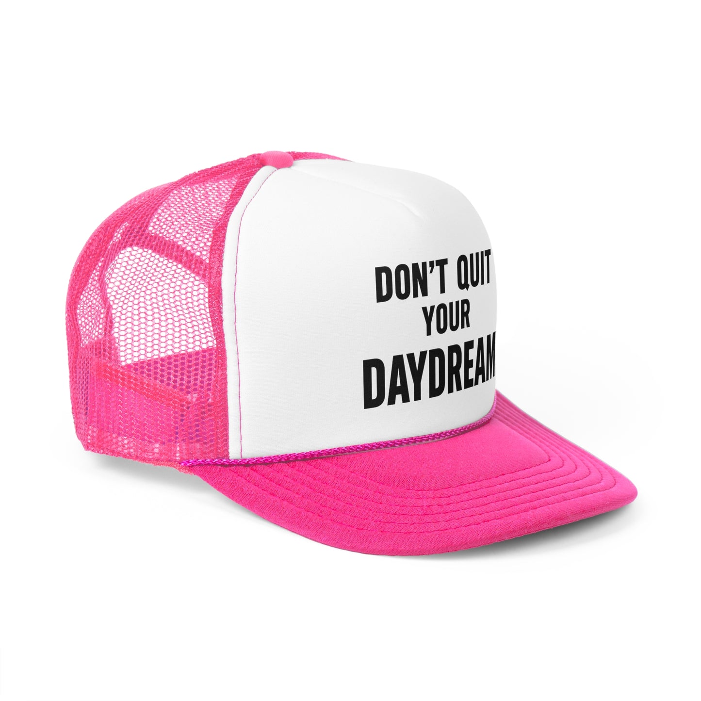 Trucker Cap - Don't Quit Your Daydream