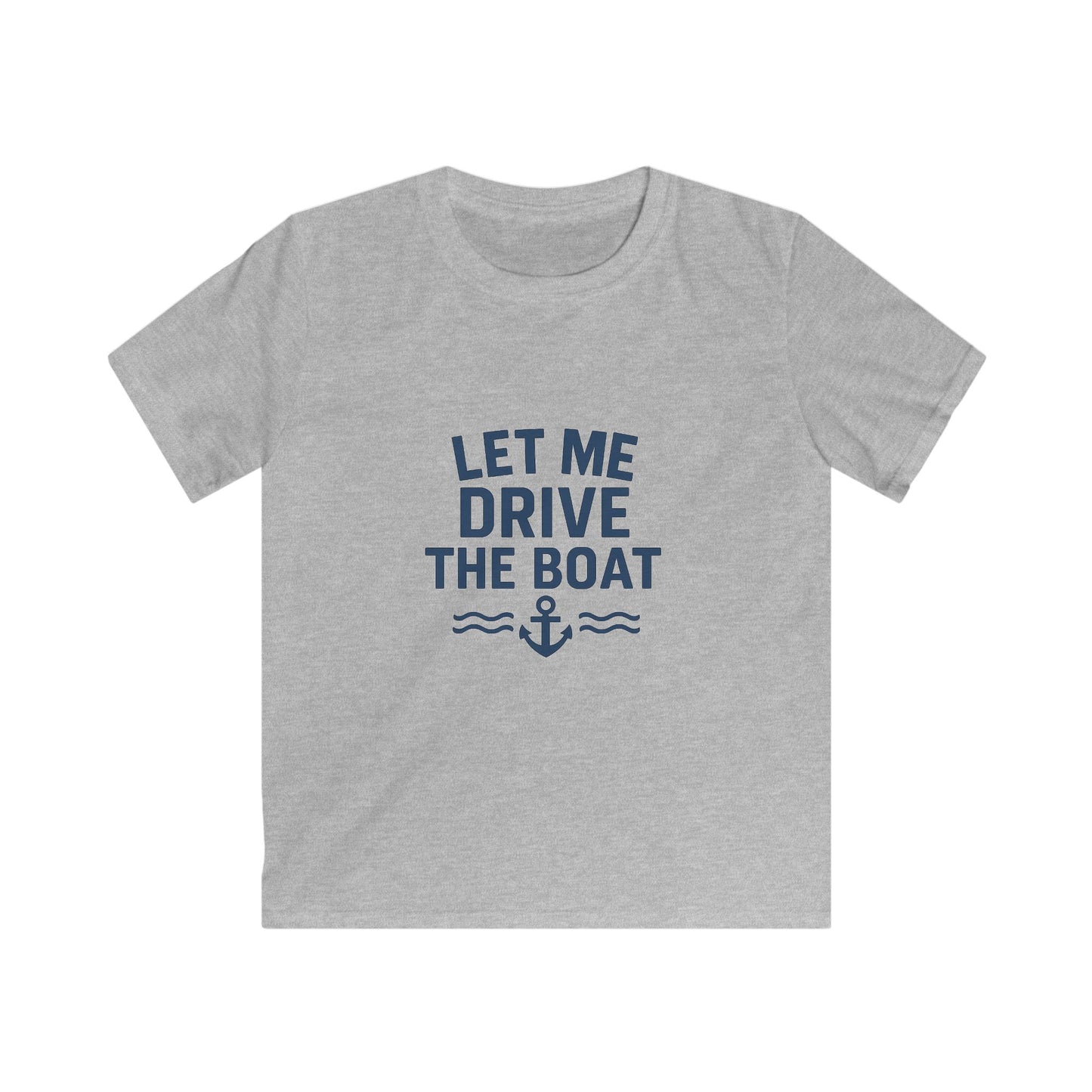 Youth Softstyle Tee - Let Me Drive the Boat - Navy Logo