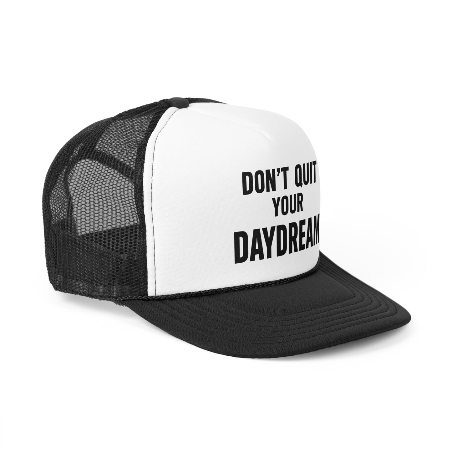Trucker Cap - Don't Quit Your Daydream