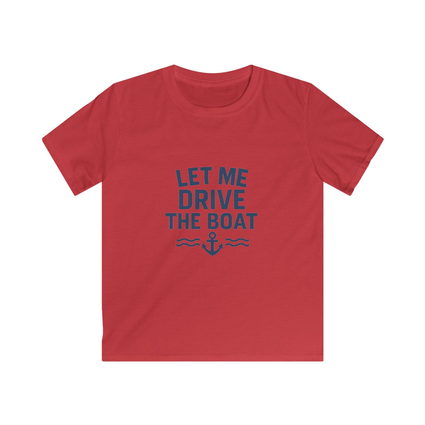 Youth Softstyle Tee - Let Me Drive the Boat - Navy Logo