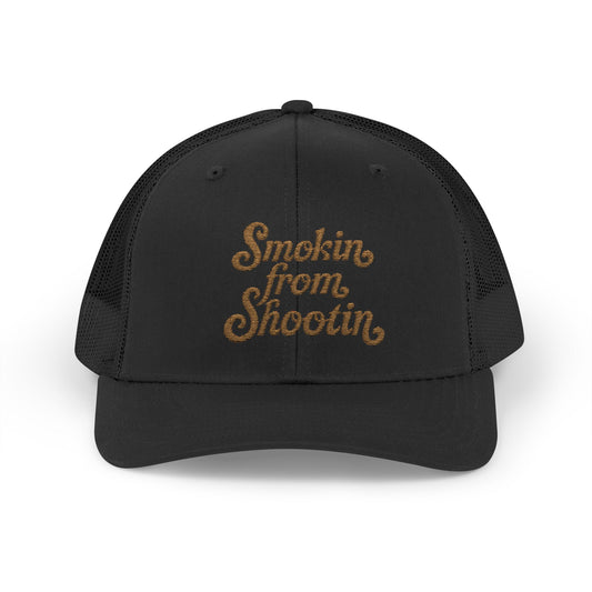 Smokin from Shootin -  Snapback Trucker Cap
